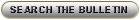 Search the Bulletin