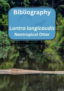 Lontra longicaudis Bibliography
